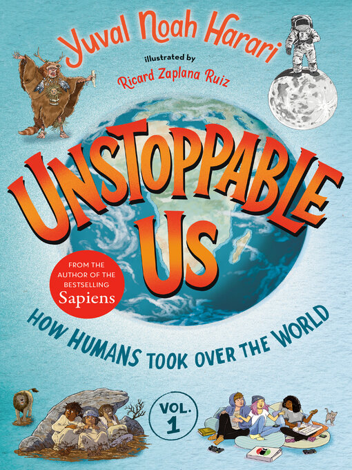 Title details for Unstoppable Us, Volume 1 by Yuval Noah Harari - Available